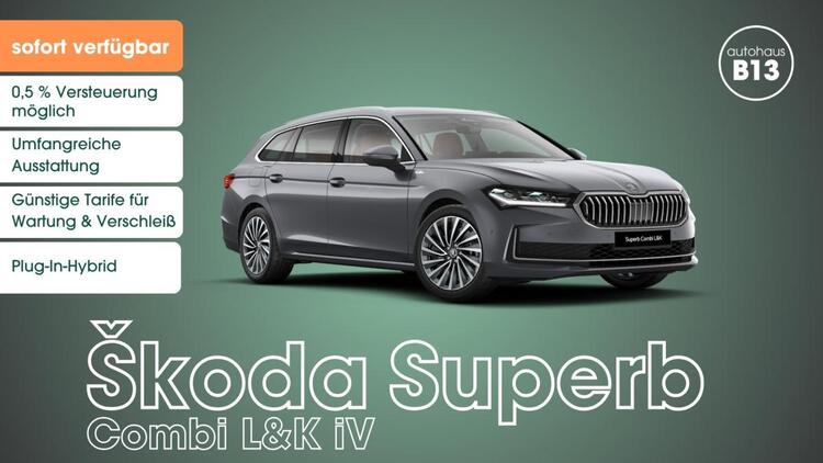 Skoda Superb Combi L&K iV 1,5 TSI iV - sofort verfügbar!